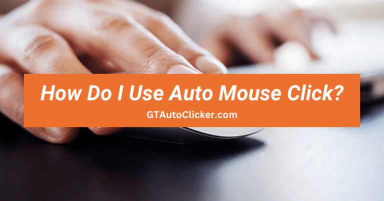 How Do I Use Auto Mouse Click?